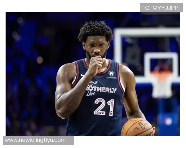 恩比德直言短时间上场无意义宁愿陪伴家人更有价值 恩比德直言短时间上场无意义宁愿陪伴家人更有价值