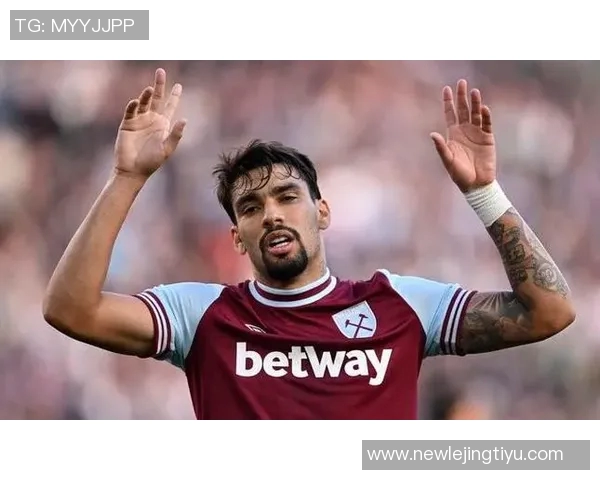 西汉姆联降级危机加剧帕奎塔冬窗欲寻新东家 西汉姆联降级危机加剧帕奎塔冬窗欲寻新东家