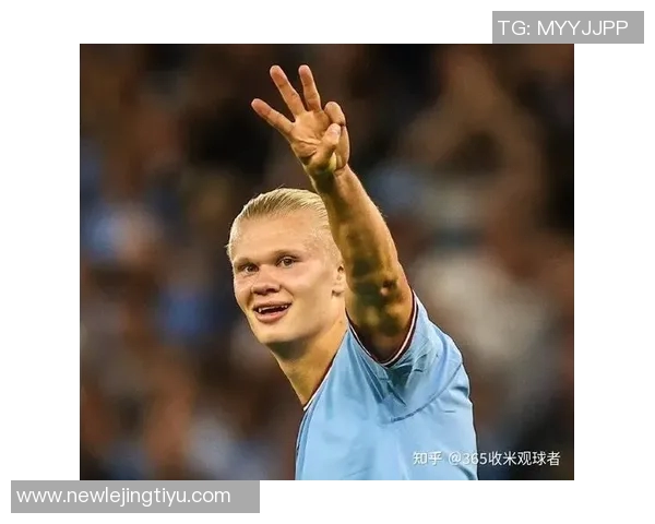 哈兰德帽子戏法统计分析曼城挪威多特表现各异 哈兰德帽子戏法统计分析曼城挪威多特表现各异